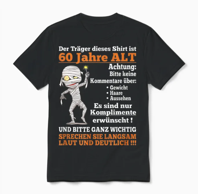 Alter Sack Der TrÀger Ist 60. Geburtstag MÀnner Spruch Unisex T-Shirt in Black
