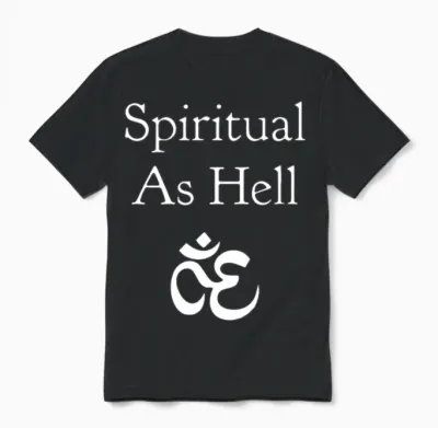 Spiritual as Hell Unisex T-Shirt - Black