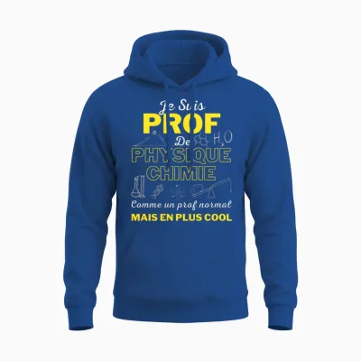 Humour Professeur De Physique Chimie Idée Cadeau Homme Femme T-Shirt Haut De Gamme Unisex Hoodie - Royal