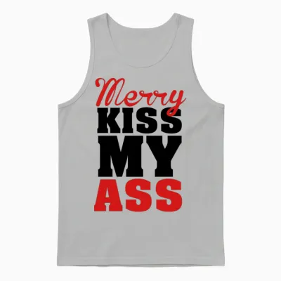 Merry Kiss My Ass Unisex Tank Top - Ash
