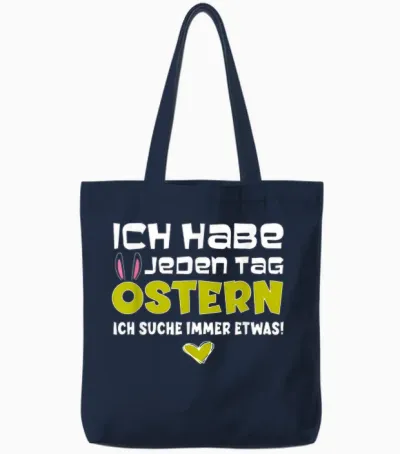Lustiges Osterhase Ich Habe Jeden Tag Ostern Tote Bags - Navy