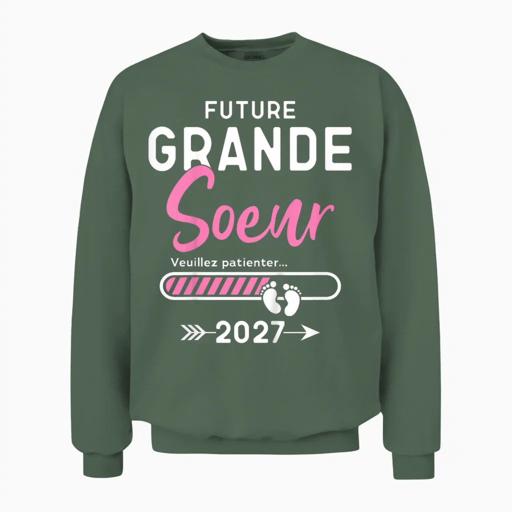 Future Grande Soeur 2027, Grande Sœur 2027 Unisex Sweatshirt in Military Green