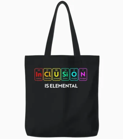 Inclusion Is Elemental Funny Chemical Lgbt Tote Bags - Black