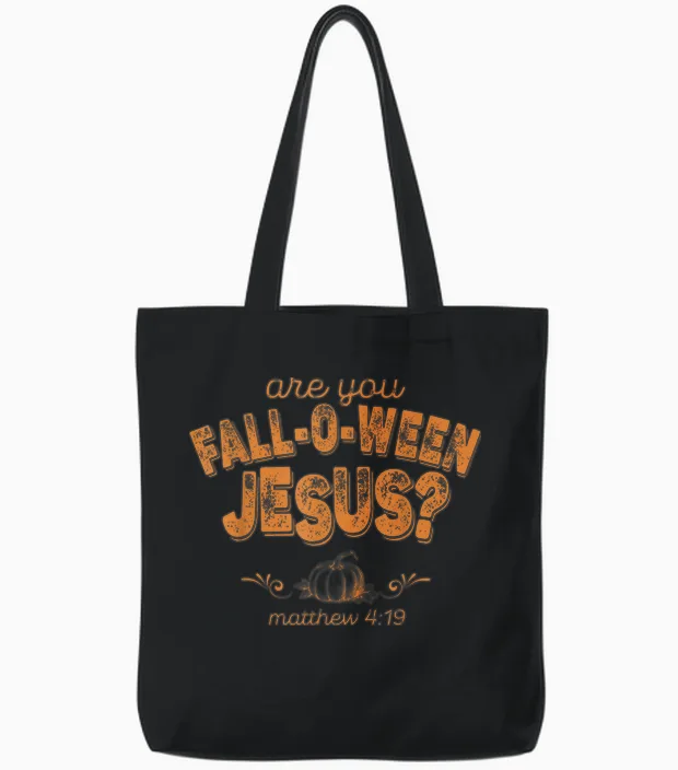 Are You Fall-O-Ween Jesus Christian & Faith Tote Bags in Black