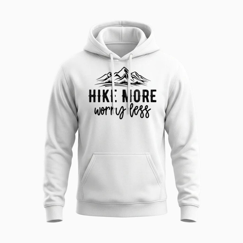 Hike More Worry Less Hiking & Outdoors Unisex Hoodie in White