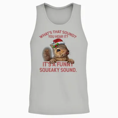 It's a Funny Squeaky Sound Christmas Squirrel Unisex Tank Top - Ash