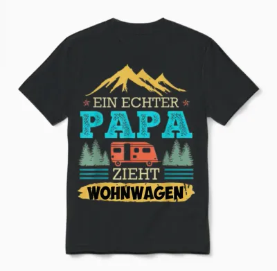 Ein Echter Papa Zieht Wohnwagen Camping Camper Wohnwagen Unisex T-Shirt - Black