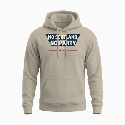 No Scotland No Party 2026 World Nations Flags Funny Slogan Unisex Hoodie - Sand