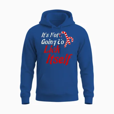 It's Not Going to Lick Itself Adult Short Sleeve Funny Christmas Unisex Hoodie - Royal