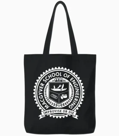 Macgyver School of Engineer Improvise or Die Engin Tote Bags - Black