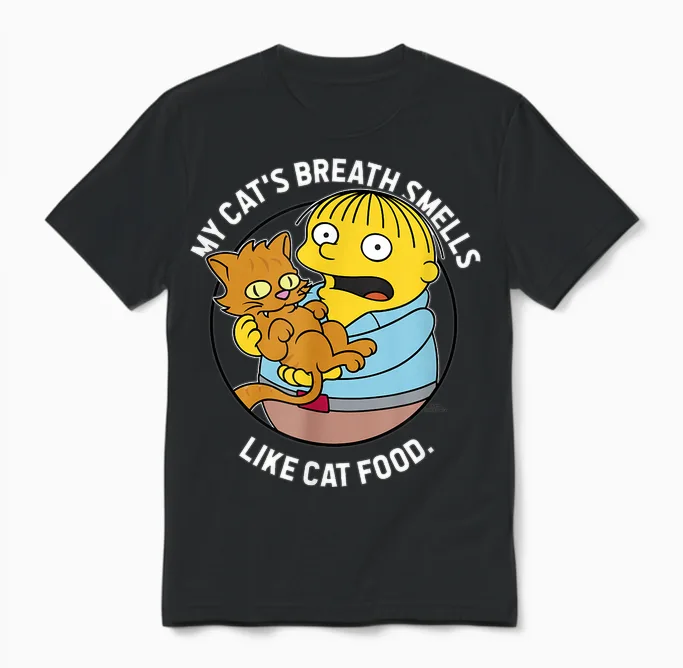 The Simpsons Ralph My Cat's Breath Smells Like Cat Food Unisex T-Shirt in Black