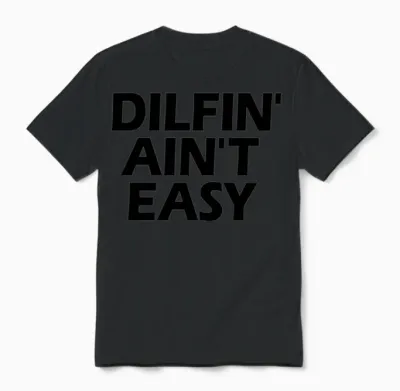 Dilfin' Aint Easy Hot Dad Dilf Men's Dilfin' Unisex T-Shirt - Black