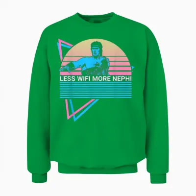 Mormon Lds Missionary Less Wifi More Nephi Unisex Sweatshirt - Irish Green