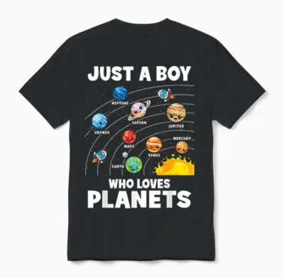 Just a Boy Who Loves Planets Solar System Astronomy Space Unisex T-Shirt - Black