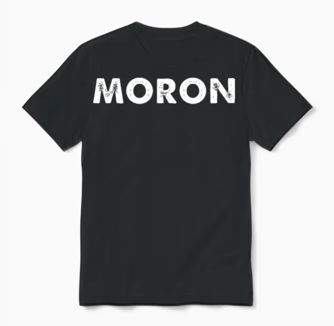 Moron Unisex T-Shirt in Black