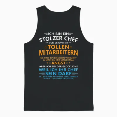 Ich Bin Ein Stolzer Chef Von Verdammt Tollen Mitarbeitern Unisex Tank Top - Black