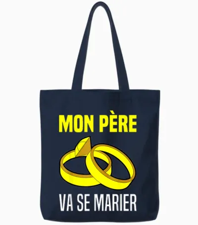 Mon Père Va Se Marier Annonce Marriage Papa Se Marie Enfants Tote Bags - Navy