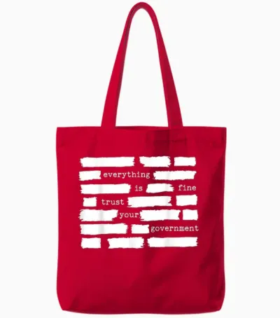 Everything Is Fine Trust Your Government Tote Bags - Red