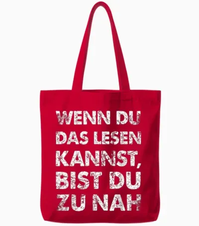 Witzige Herren Fun T-Shirts & Geschenke Für Männer - Lustiger Spruch Wenn Du Das Lesen Kannst Bist Du Zu Nah - Schwarz, S - Kurzarm, Party, Funny T-Shirt, Männer, 1 Count Tote Bags - Red