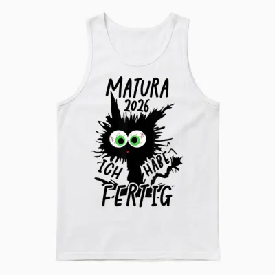 Matura 2026 Ich Habe Fertig Matura Geschafft 2026 Unisex Tank Top - White