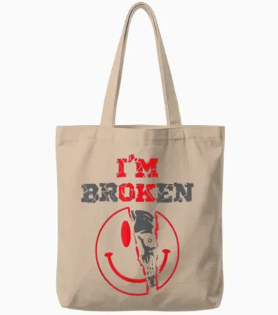 Confused Smile I'm Broken Invisible Illness I'm Ok Broken Tote Bags - Natural