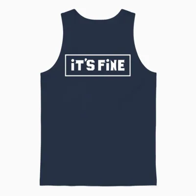 It's Fine Unisex Tank Top - Navy