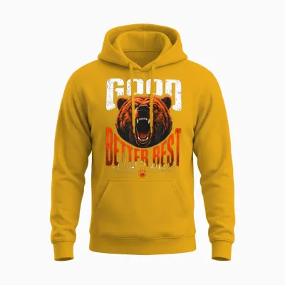 Motivation Saying Bears Good Better Best Never Let It Rest Unisex Hoodie - Gold