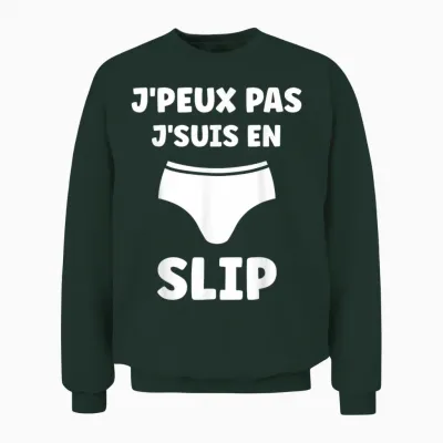 Humour Briefs Man Funny Panties Je Peux Pas Je Suis En Slip Unisex Sweatshirt - Forest