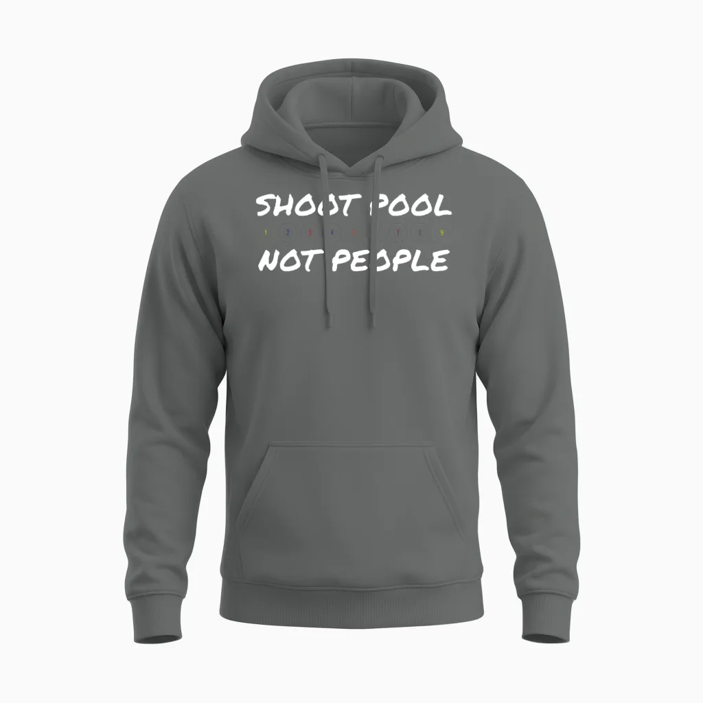 Billiard Shoot Pool Not People Unisex Hoodie in Graphite Heather