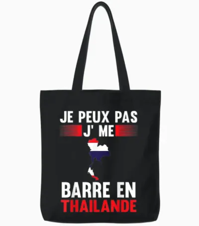 Je Peux Pas Je Me Barre En Thailand Thailand T-Shirt, Black, S Tote Bags - Black