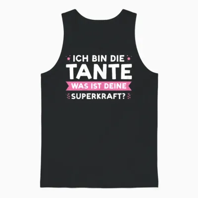 Ich Bin Die Tante Deine Superkraft? Tante Familie Unisex Tank Top - Black