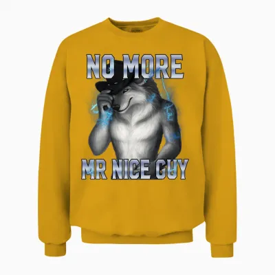 No More Mr Nice Guy Funny Alpha Wolf Meme Unhinged Brainrot Unisex Sweatshirt - Gold