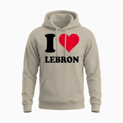 I Love Lebron T-Shirt, White, S Unisex Hoodie - Sand