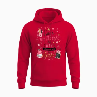 Gift Teacher School End of Year Original Humour La Classe Unisex Hoodie - Red
