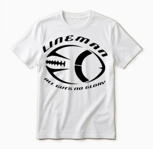 Lineman - All Guts No Glory - Offensive & Defensive Lineman Unisex T-Shirt in White
