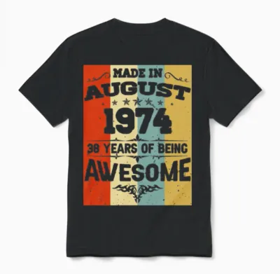 August 1974 Vintage Birthday Present Unisex T-Shirt - Black