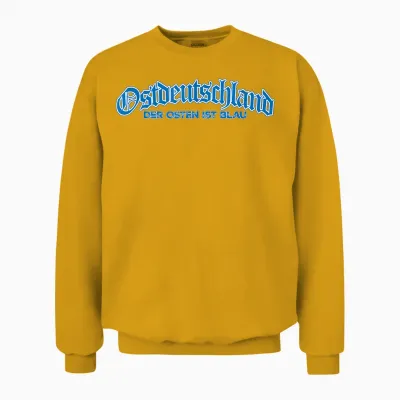 Ostdeutschland - Der Osten Ist Blau - Ossi - Ddr Unisex Sweatshirt - Gold
