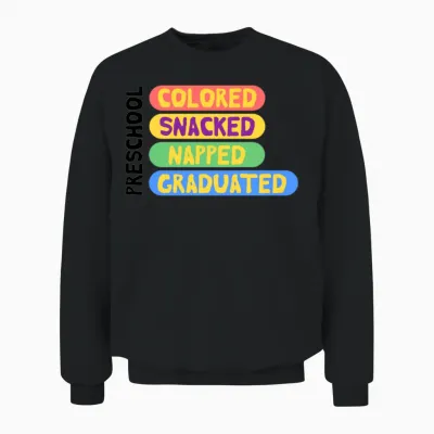 Funny Preschooler Graduation Unisex Sweatshirt - Black