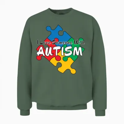 I Love Someone with Autism Unisex Sweatshirt - Military Green