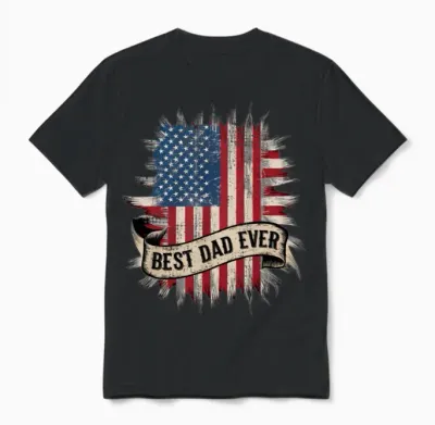 Father's Day Usa American Flag Best Dad Ever Unisex T-Shirt - Black