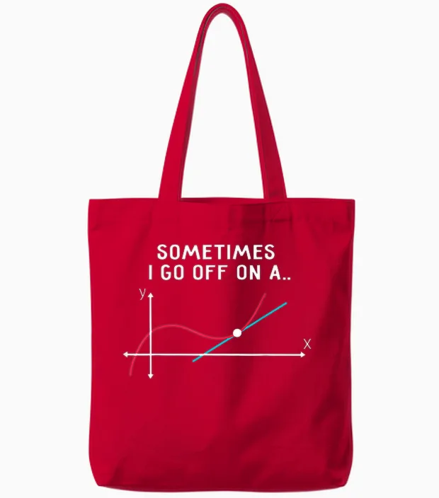 Math Teacher Gifts - Sometimes I Go off on a Tangent Tote Bags in Red
