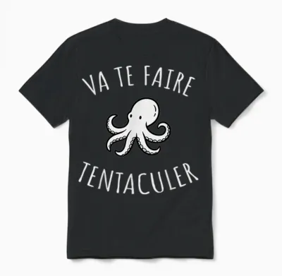 Va Te Te Tentaculate Quote Funny Original Funny Unisex T-Shirt - Black