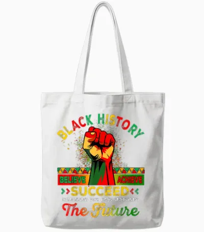 Believe Achieve Succeed African Freedom Black History Month Tote Bags - White