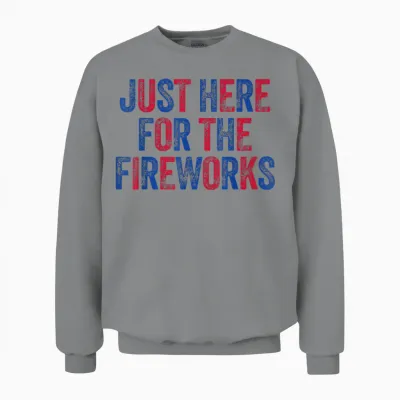 I'm Just Here for the Fireworks Matching Couples 4th of July Unisex Sweatshirt - Sport Grey