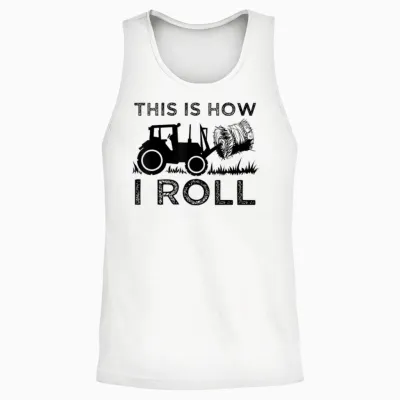 Funny Hay Bale How I Roll Gift Cool Farmer Tractor Driver Unisex Tank Top - White