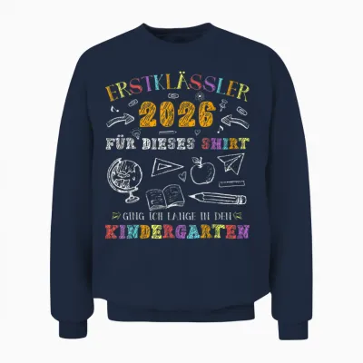 Erstklässler 2026 Schule Einschulung Endlich Schulkind Unisex Sweatshirt - Navy