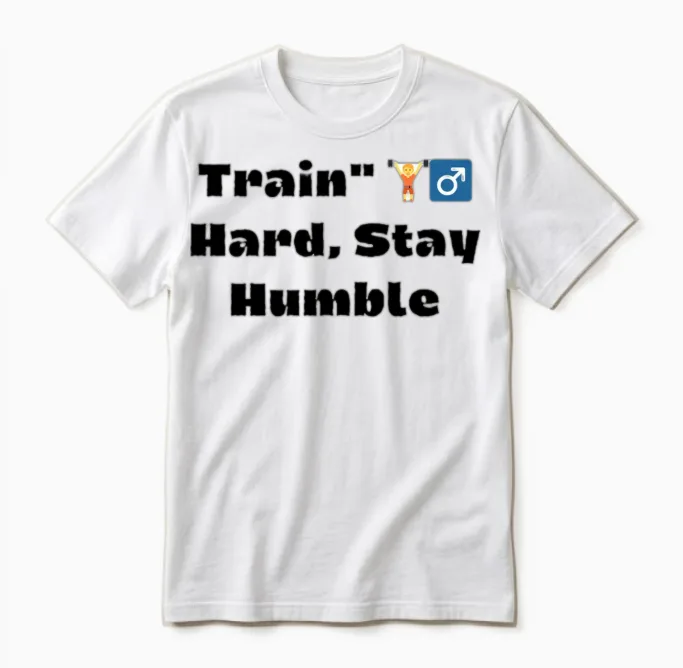 Stay Humble Gym Shirt โ Fitness Motivation Quote Unisex T-Shirt in White