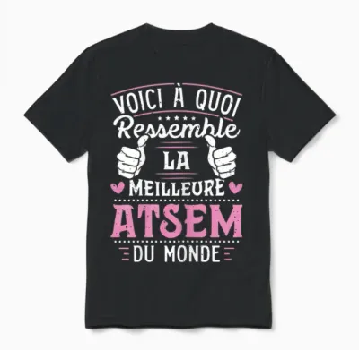 Atsem - This Is What the World's Best Atsem Looks Like, Black Unisex T-Shirt - Black