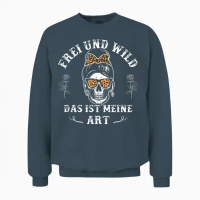 Frei Und Wild Das Ist Meine Art Unisex Sweatshirt - Dark Heather