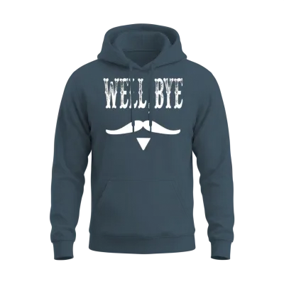 Well, Bye - Tombstone Quote Unisex Hoodie - Dark Heather
